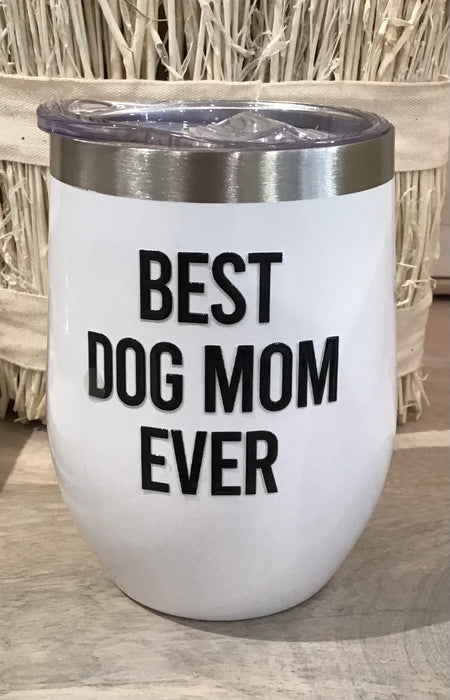 Wine Tumbler- Best Dog Mom